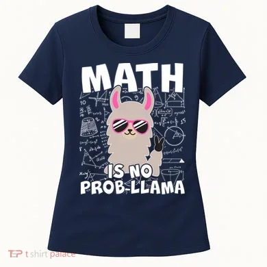 Math Is No Prob-llama Women's T-Shirt