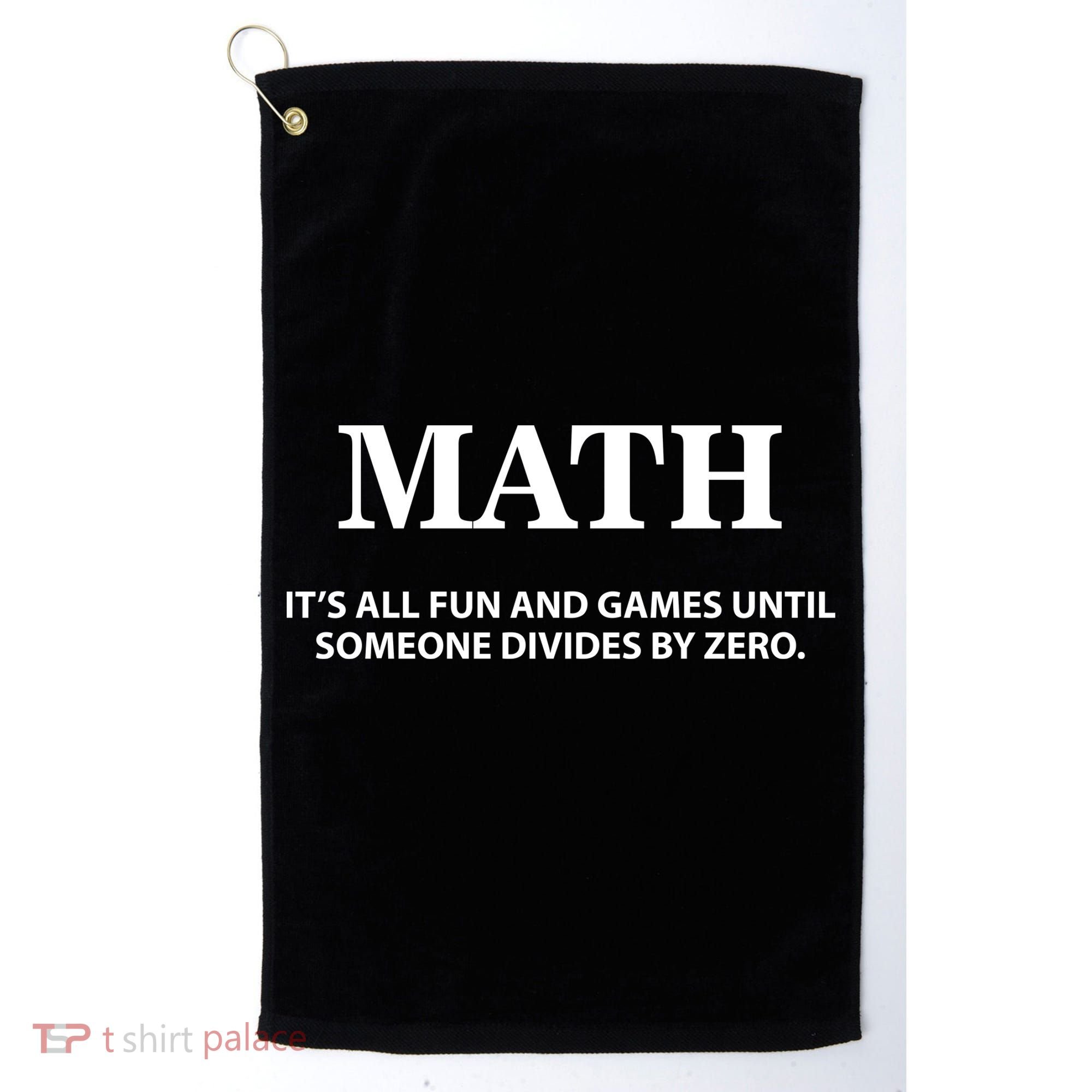 Math It's All Fun And Games Golf Towel