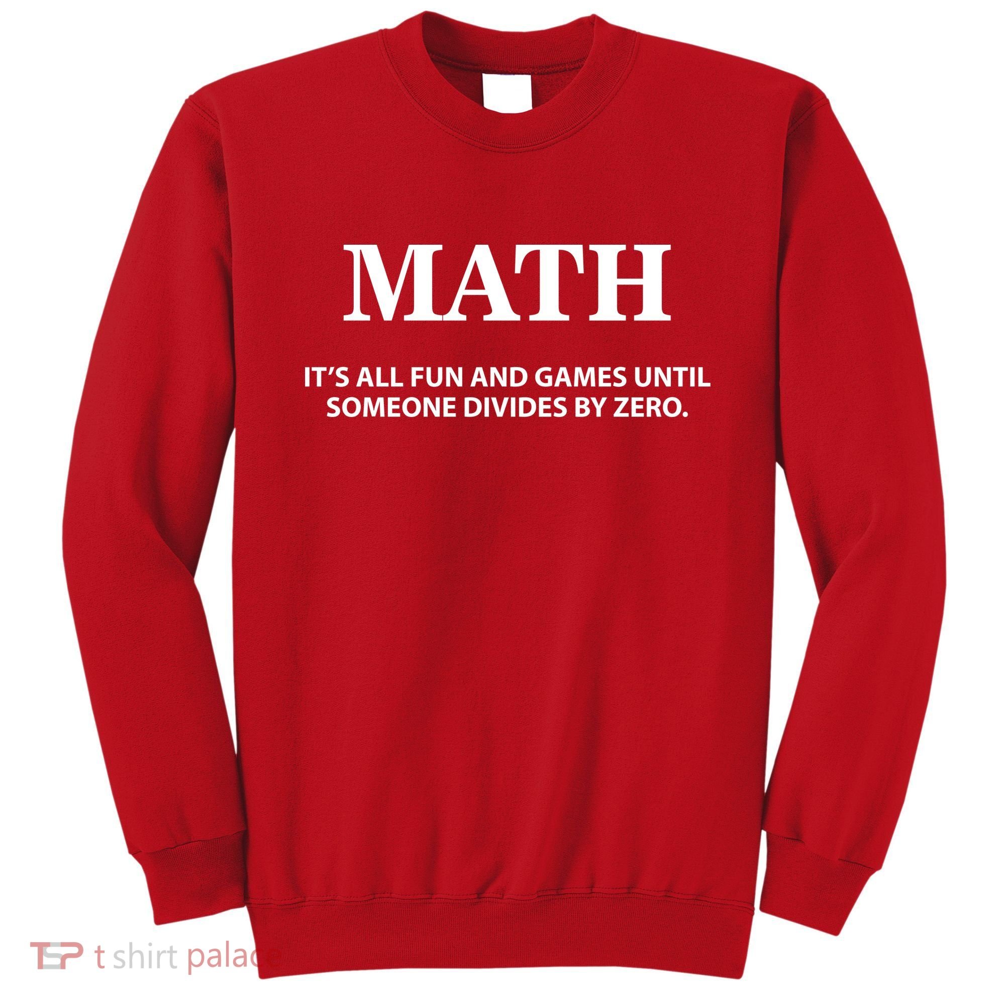 Math It's All Fun And Games Sweatshirt