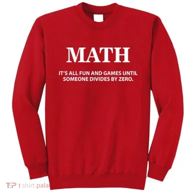 Math It's All Fun And Games Sweatshirt