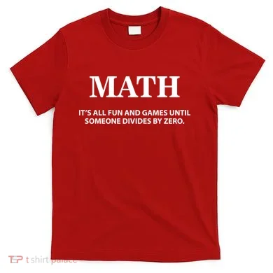 Math It's All Fun And Games T-Shirt