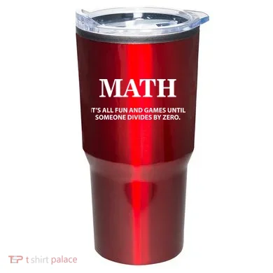 Math It's All Fun And Games Tumbler