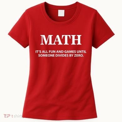 Math It's All Fun And Games Women's T-Shirt