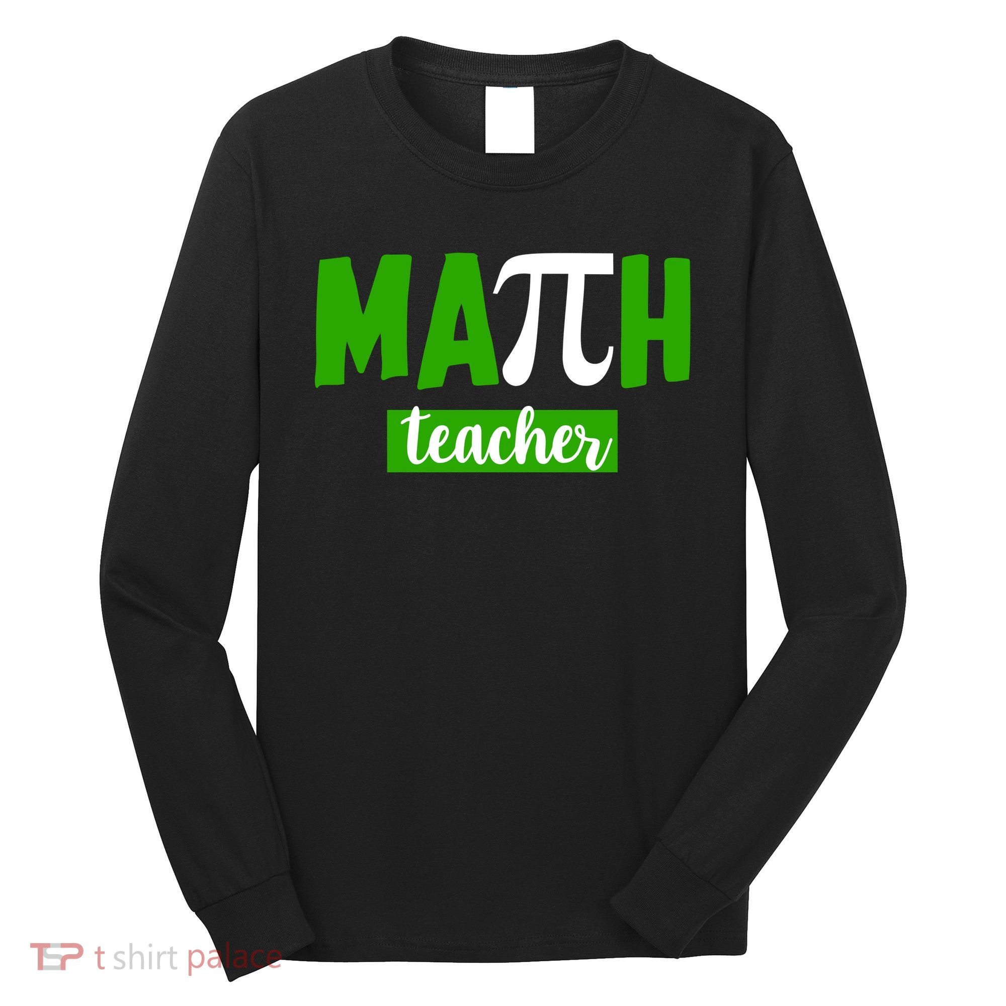 Math Teacher Pi Logo Long Sleeve Shirt