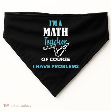 Math Teacher Problems USA-Made Doggie Bandana