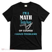 Math Teacher Problems T-Shirt thumb 0