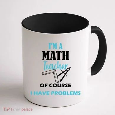 Math Teacher Problems Coffee Mug back