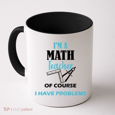 Math Teacher Problems Coffee Mug