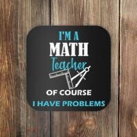 Math Teacher Problems Coaster thumb 0