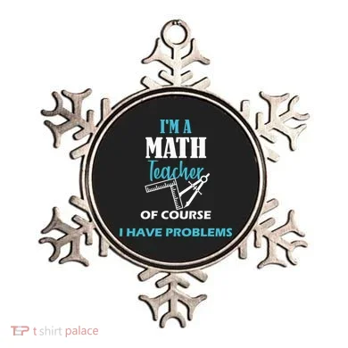 Math Teacher Problems Ornament