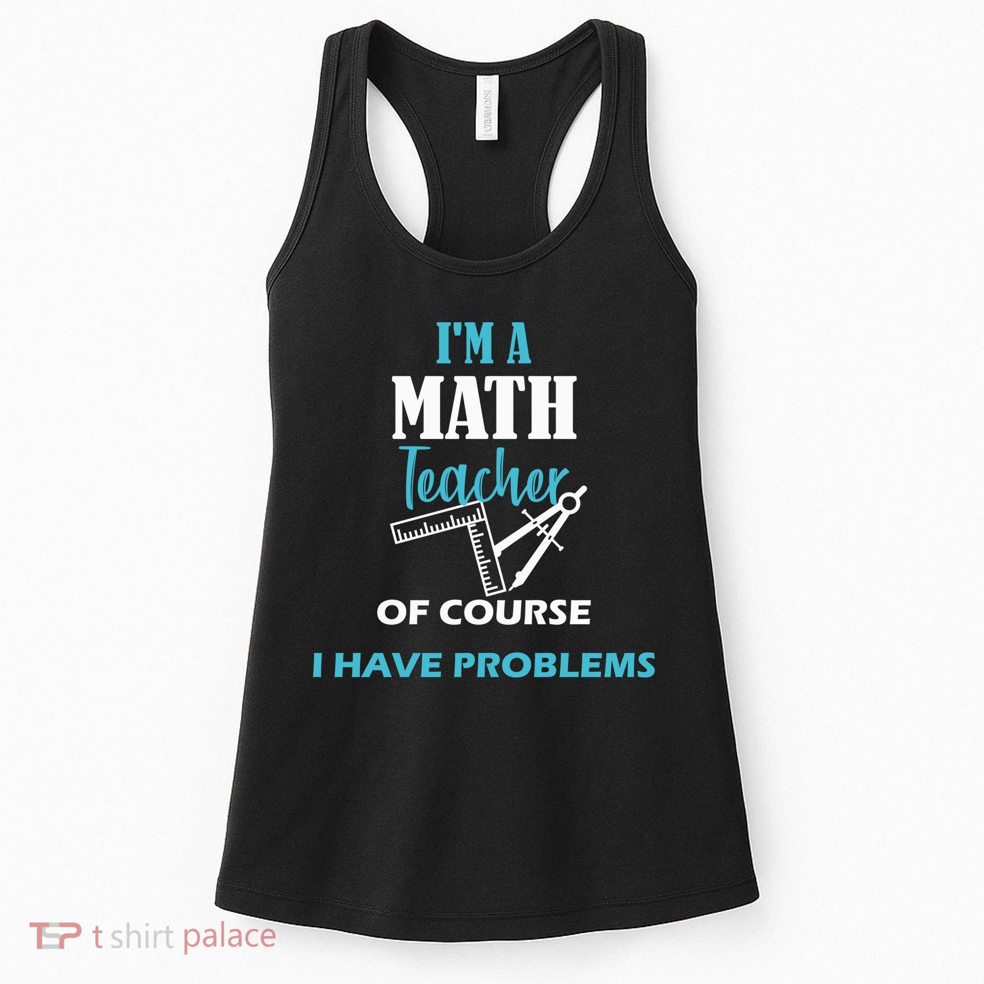 Math Teacher Problems Women's Tank Top