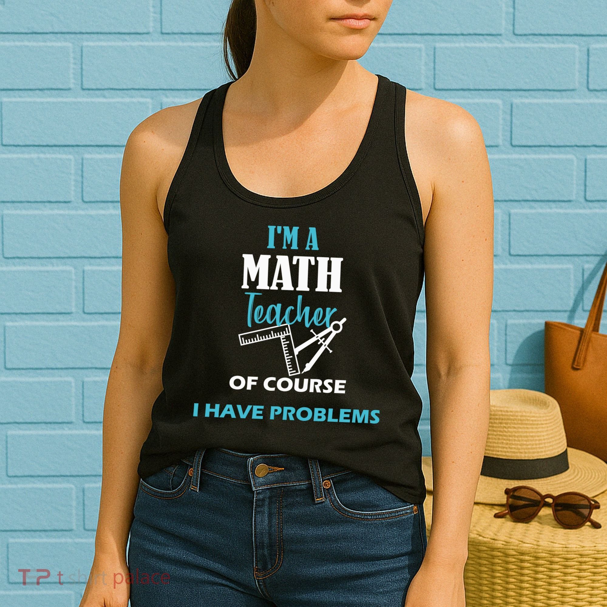 Math Teacher Problems Women's Tank Top