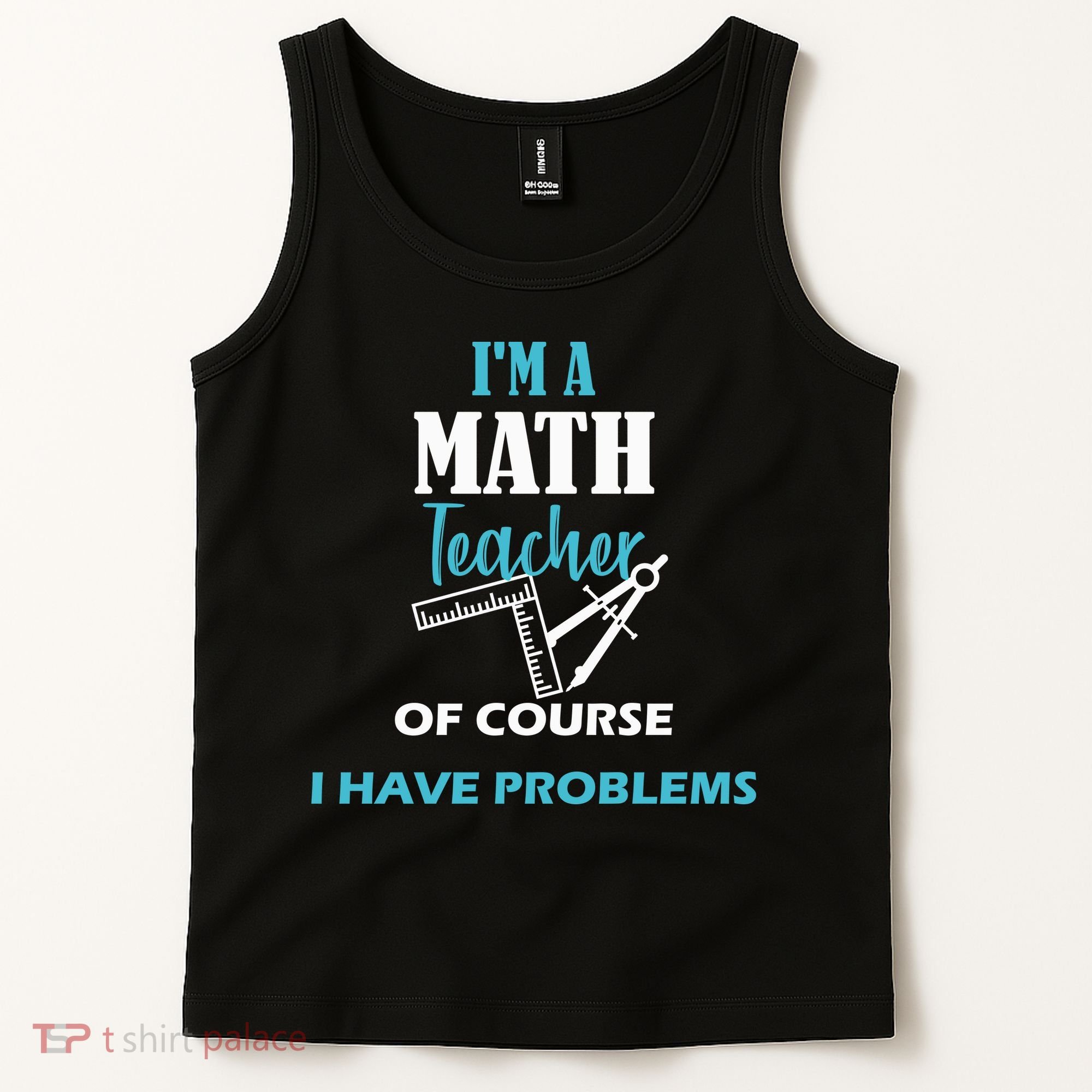 Math Teacher Problems Tank Top