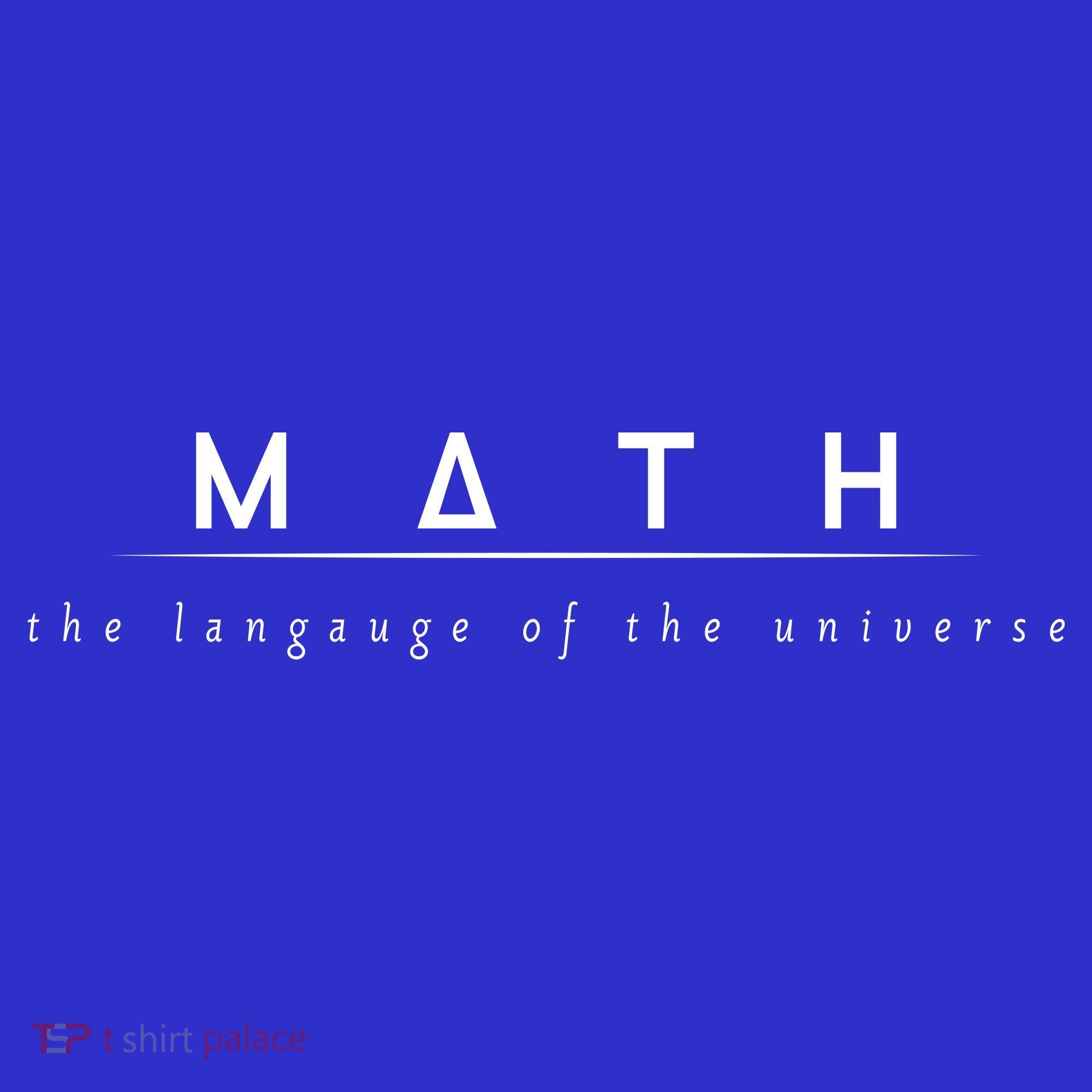 Math The Language Of The Universe Long Sleeve Shirt