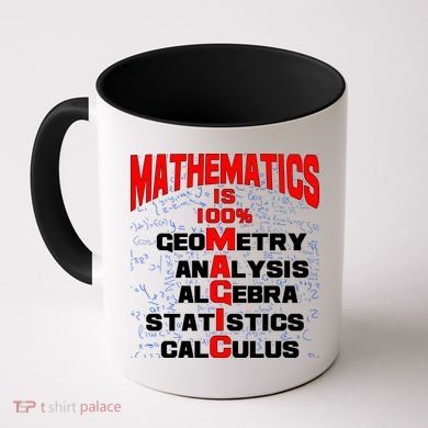Mathematics Is 100 Percent Magic  Coffee Mug