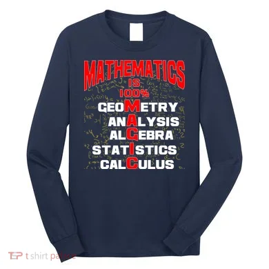 Mathematics Is 100 Percent Magic Long Sleeve Shirt