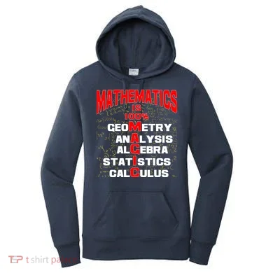 Mathematics Is 100 Percent Magic  Women's Hoodie
