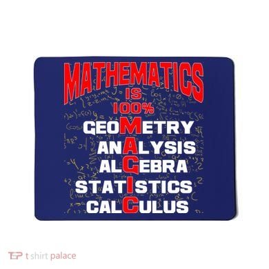 Mathematics Is 100 Percent Magic  Mousepad