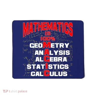Mathematics Is 100 Percent Magic  Mousepad
