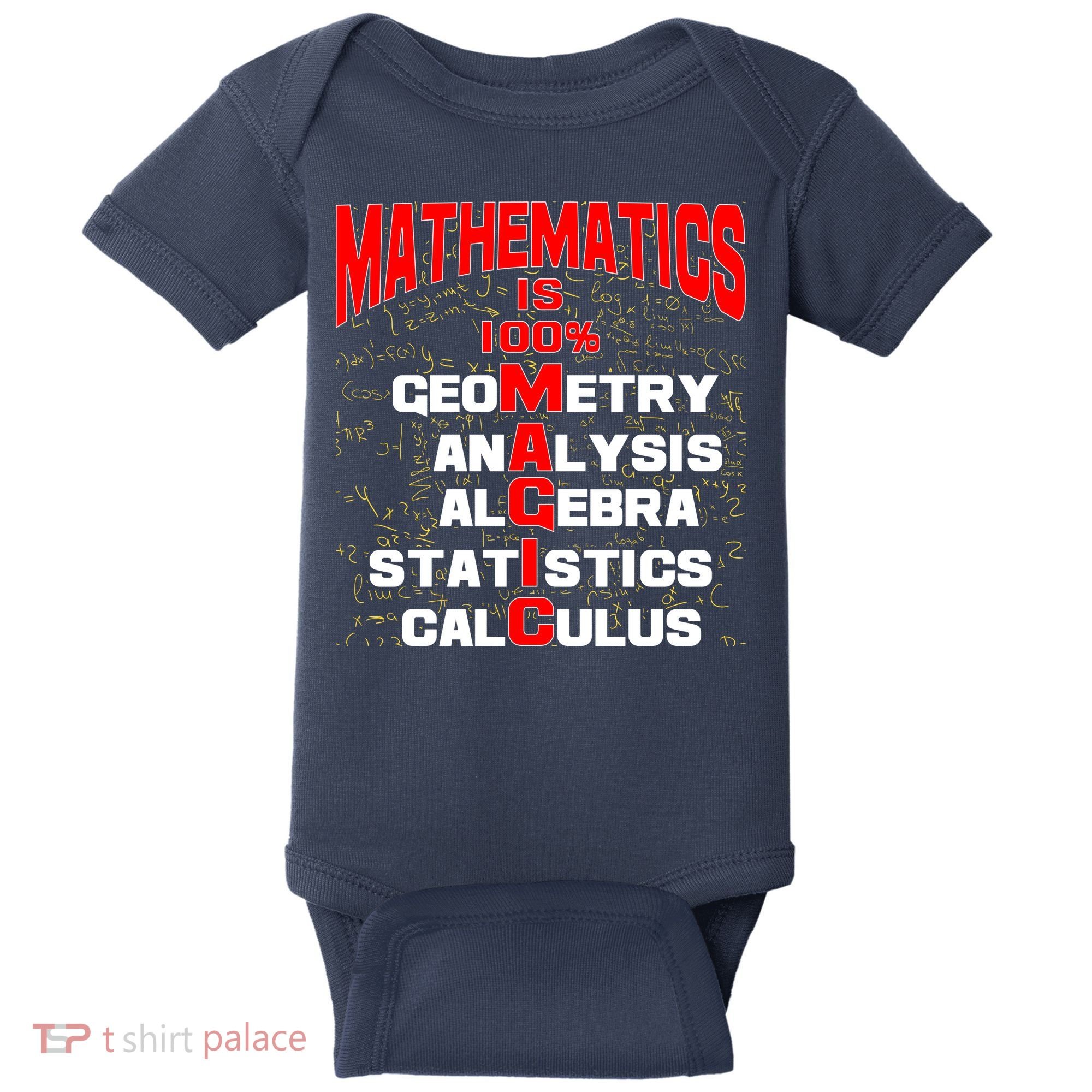 Mathematics Is 100 Percent Magic  Baby Bodysuit