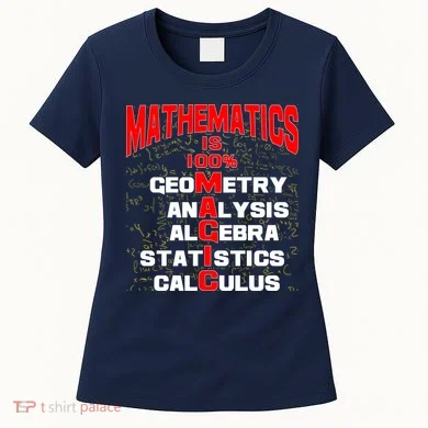 Mathematics Is 100 Percent Magic Women's T-Shirt