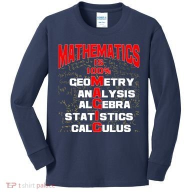 Mathematics Is 100 Percent Magic  Kids Long Sleeve Shirt