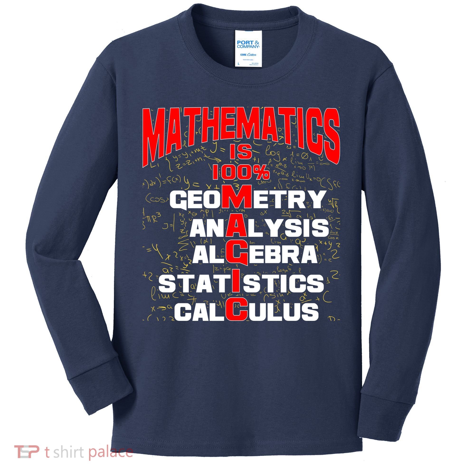 Mathematics Is 100 Percent Magic  Kids Long Sleeve Shirt