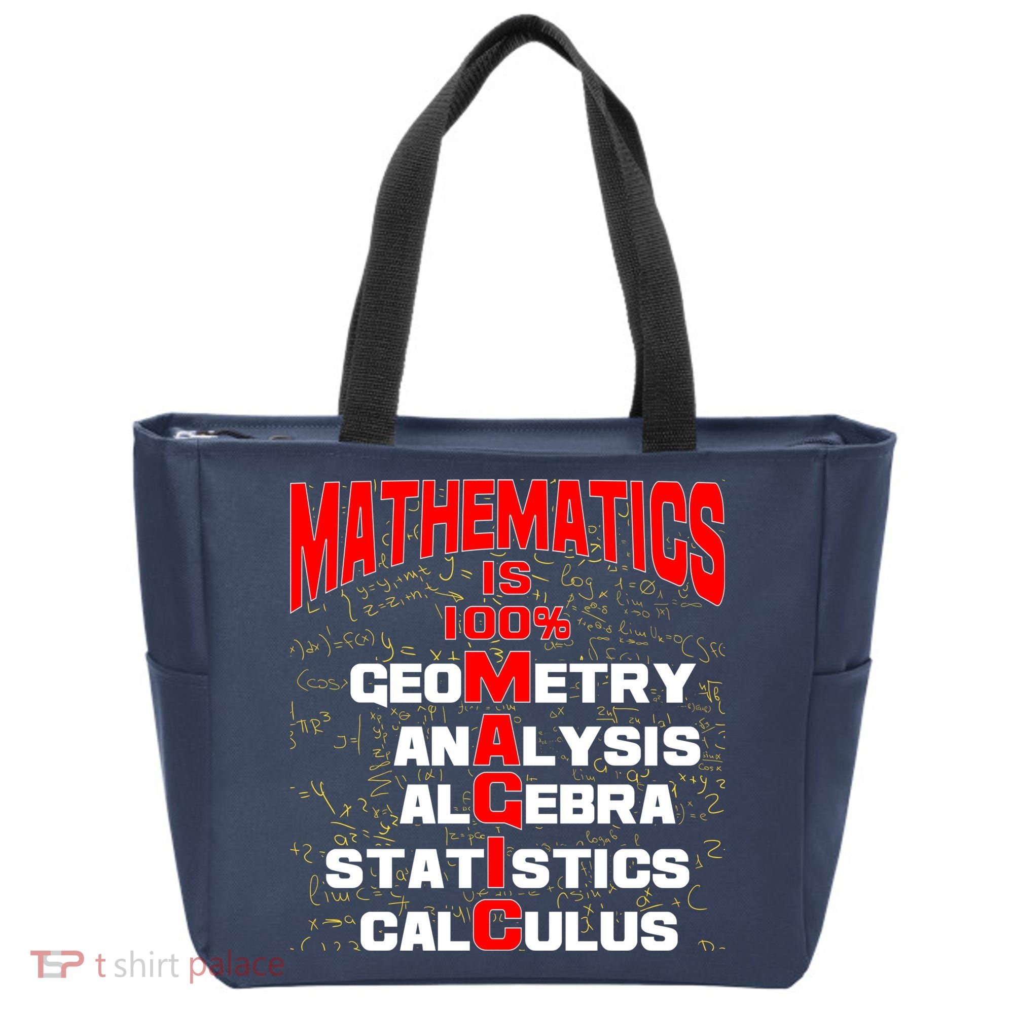 Mathematics Is 100 Percent Magic  Tote Bag