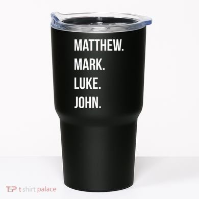Matthew Mark Luke John Jesus Disciples Christian Tumbler