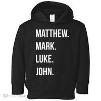 Matthew Mark Luke John Jesus Disciples Christian Toddler Hoodie thumb 0
