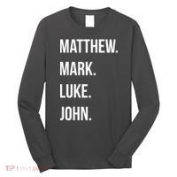 Matthew Mark Luke John Jesus Disciples Christian Long Sleeve Shirt thumb 0