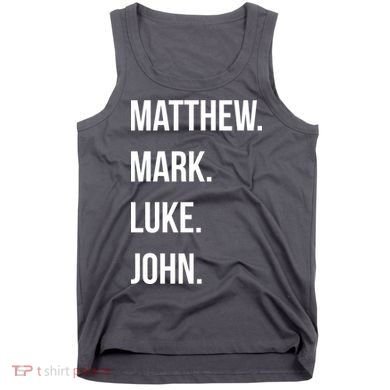 Matthew Mark Luke John Jesus Disciples Christian Tank Top