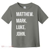 Matthew Mark Luke John Jesus Disciples Christian Toddler T-Shirt thumb 0