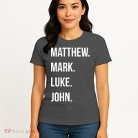 Matthew Mark Luke John Jesus Disciples Christian Women's T-Shirt thumb 4