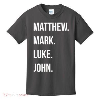 Matthew Mark Luke John Jesus Disciples Christian Kids T-Shirt