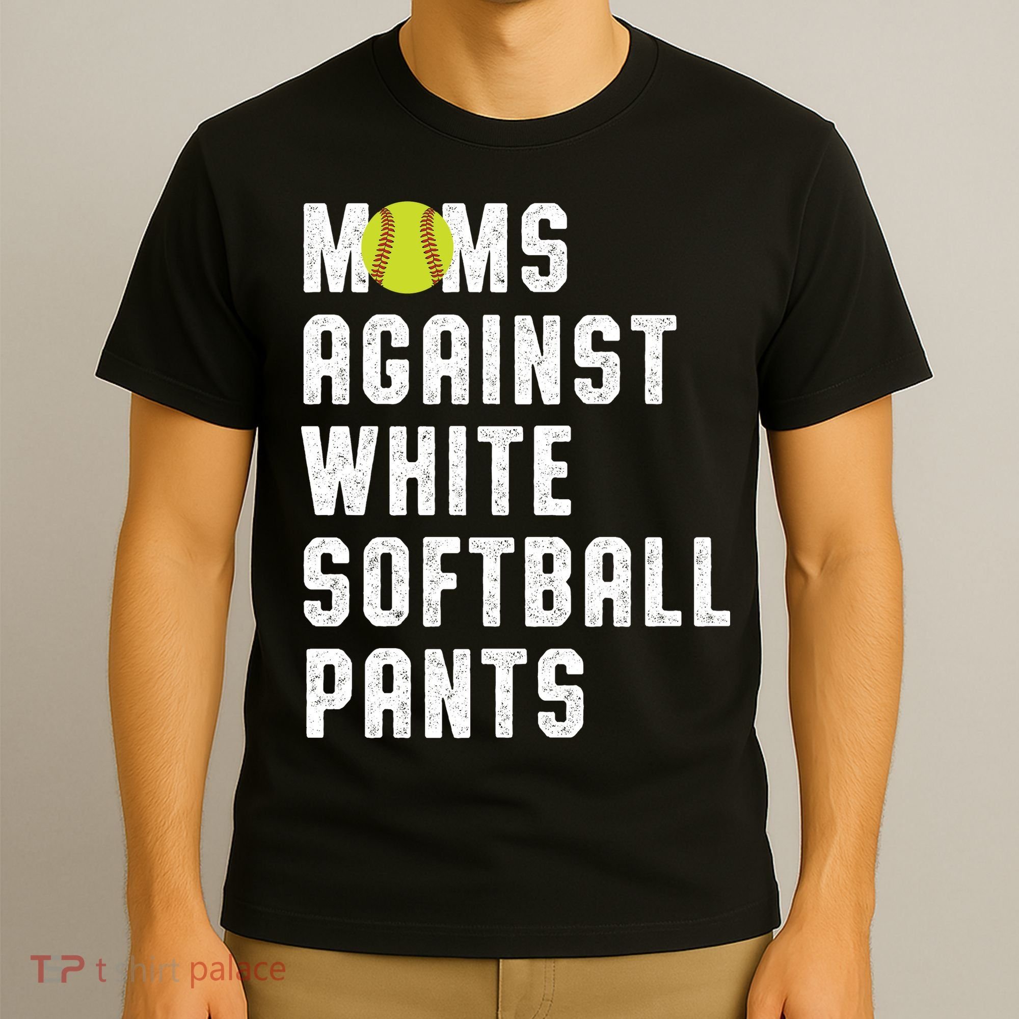 Moms Against White Softball Pants T-Shirt
