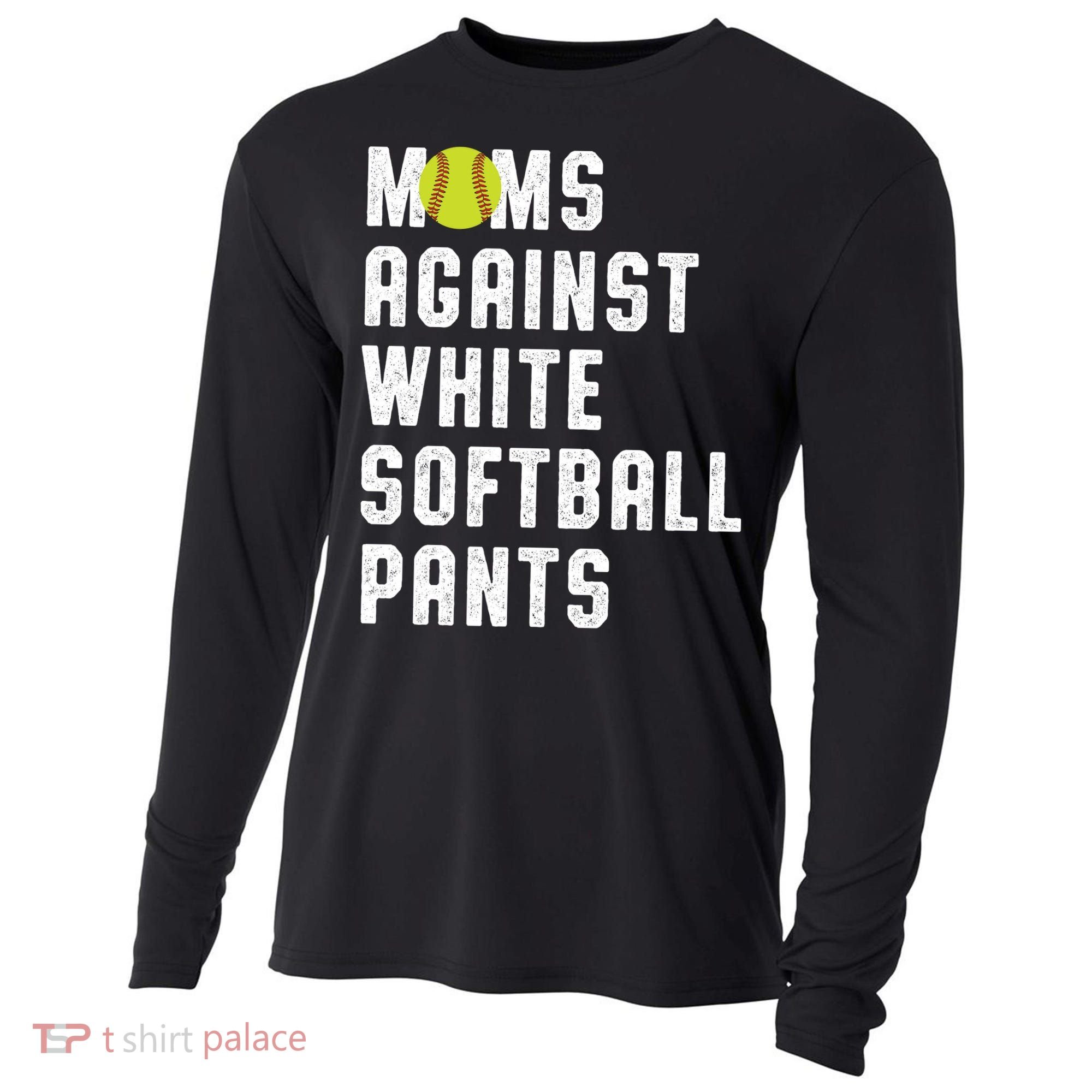 Moms Against White Softball Pants Cooling Performance Long Sleeve Crew