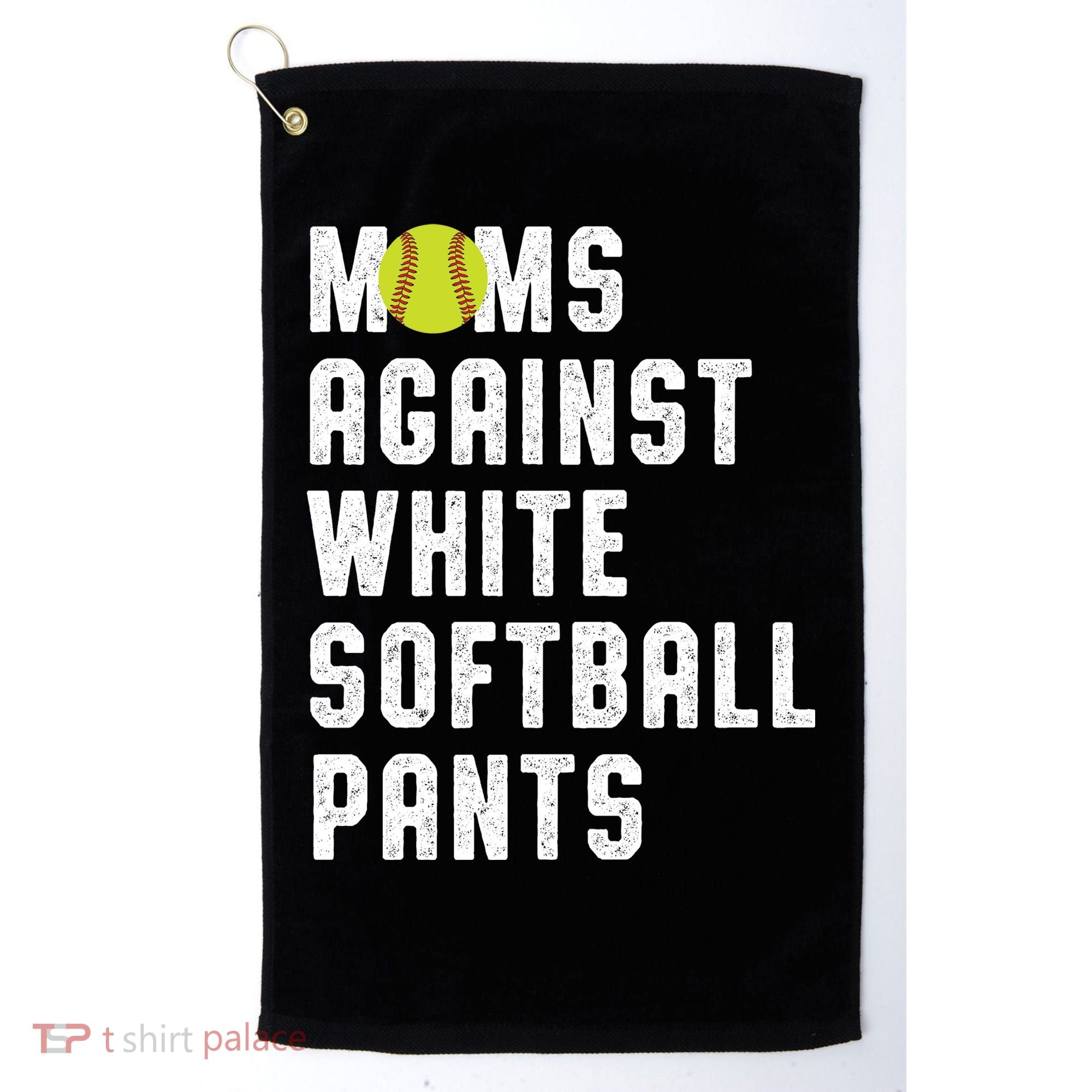 Moms Against White Softball Pants Golf Towel