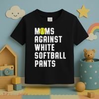 Moms Against White Softball Pants Toddler T-Shirt thumb 3