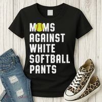 Moms Against White Softball Pants Women's T-Shirt thumb 3