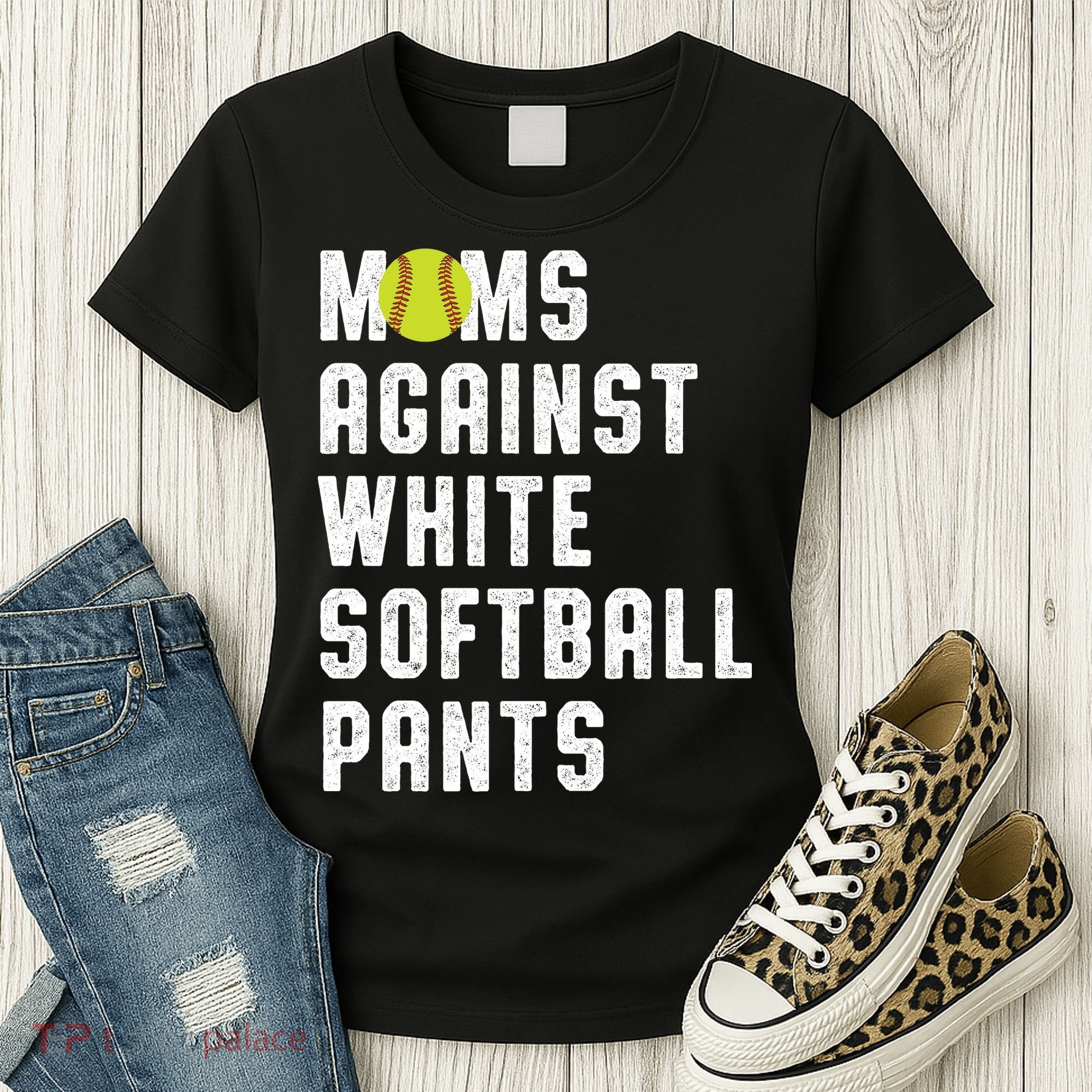 Moms Against White Softball Pants Women's T-Shirt