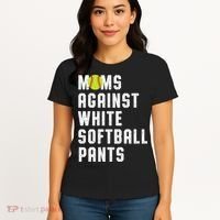 Moms Against White Softball Pants Women's T-Shirt thumb 4