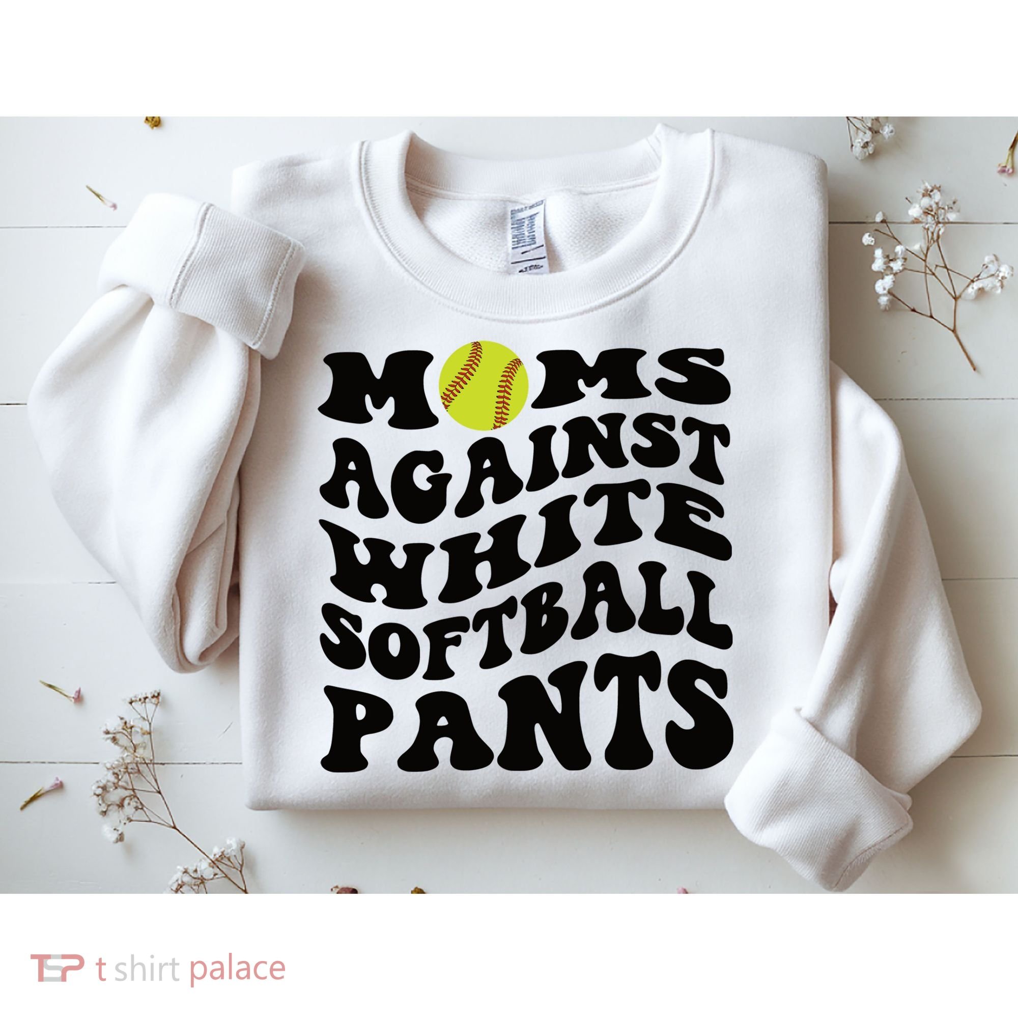 Moms Against White Softball Pants Funny Softball Mom Sweatshirt