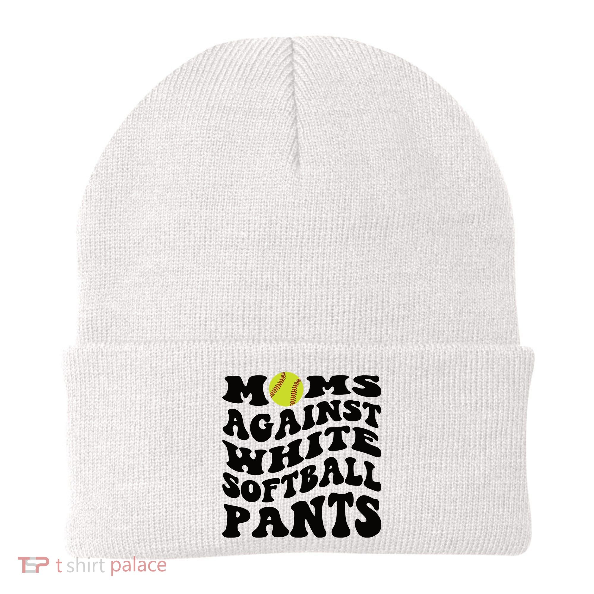 Moms Against White Softball Pants Funny Softball Mom Beanie