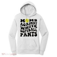 Moms Against White Softball Pants Funny Softball Mom Women's Hoodie thumb 0