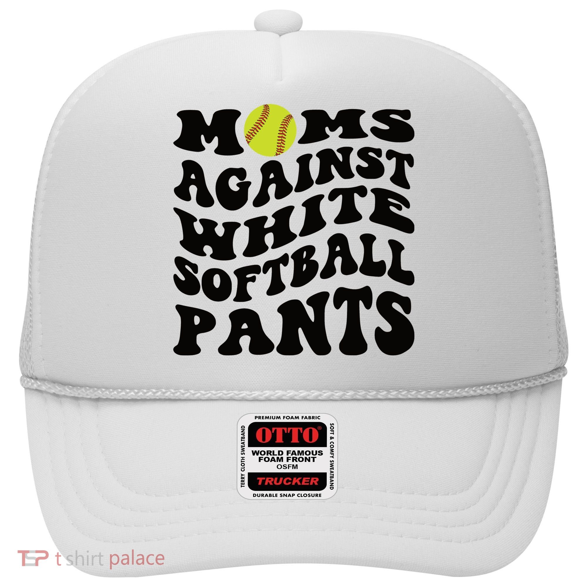 Moms Against White Softball Pants Funny Softball Mom Hat