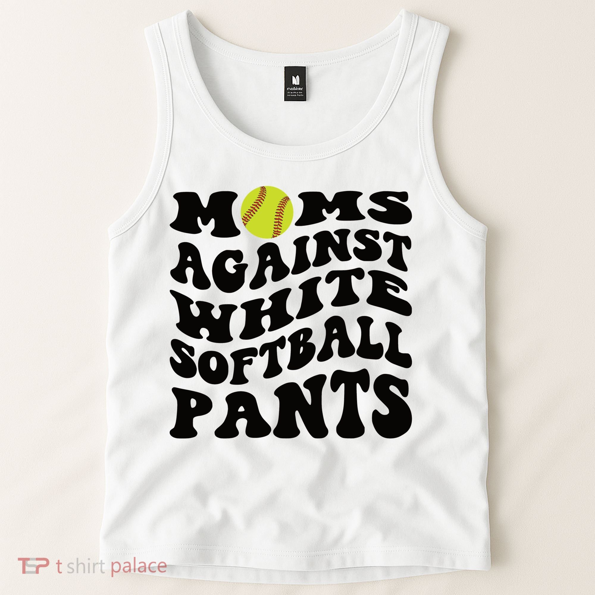 Moms Against White Softball Pants Funny Softball Mom Tank Top