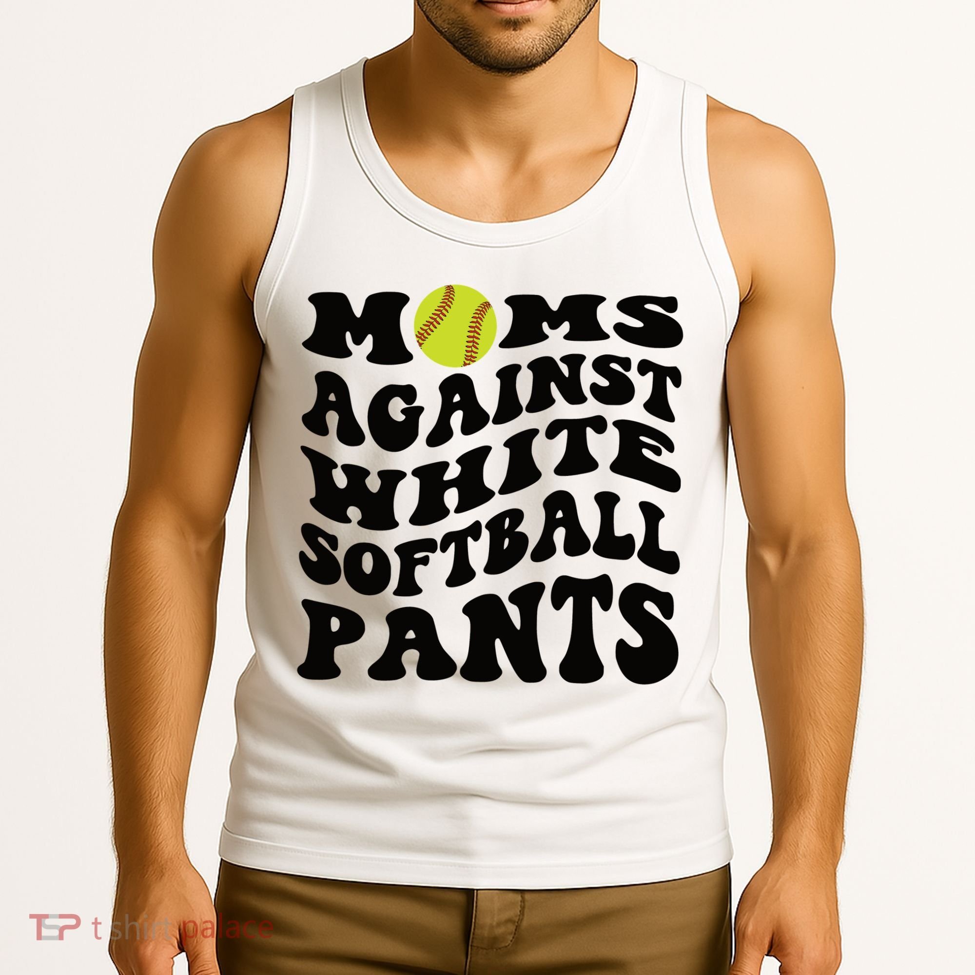 Moms Against White Softball Pants Funny Softball Mom Tank Top