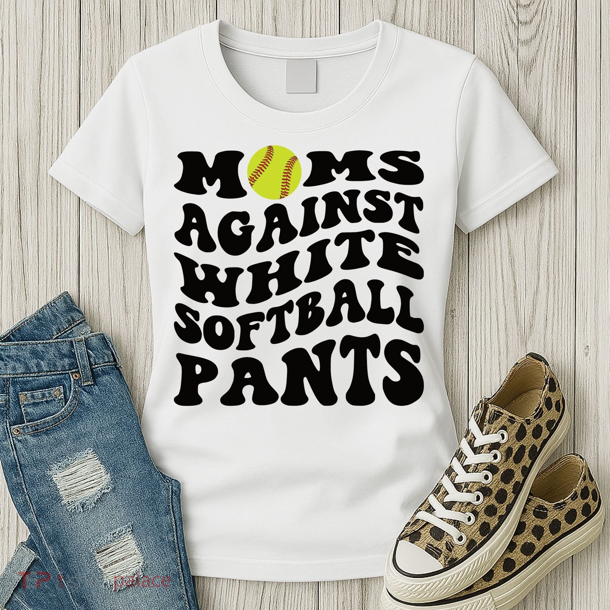 Moms Against White Softball Pants Funny Softball Mom Women's T-Shirt