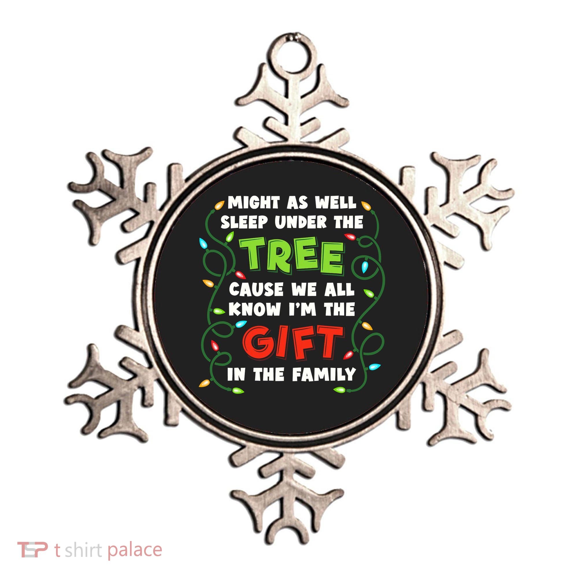 Might As Well Sleep Under The Tree Humor Favorite Person Funny Christmas Ornament